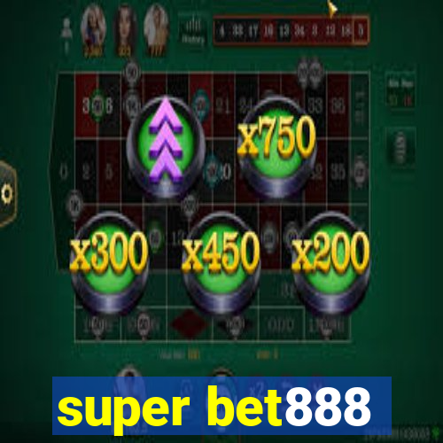 super bet888